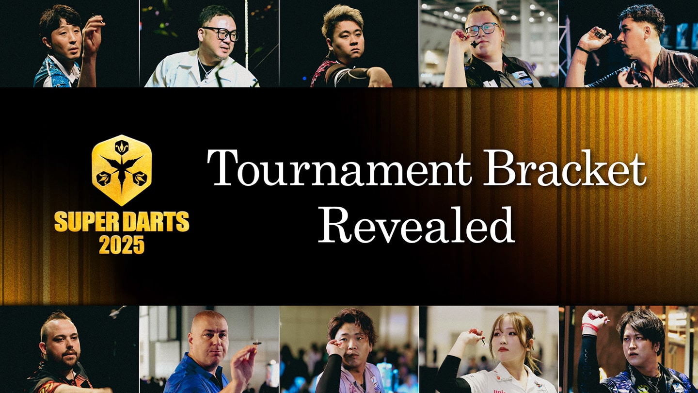 SUPER DARTS 2025】 Tournament Bracket Revealed | News | DARTSLIVE