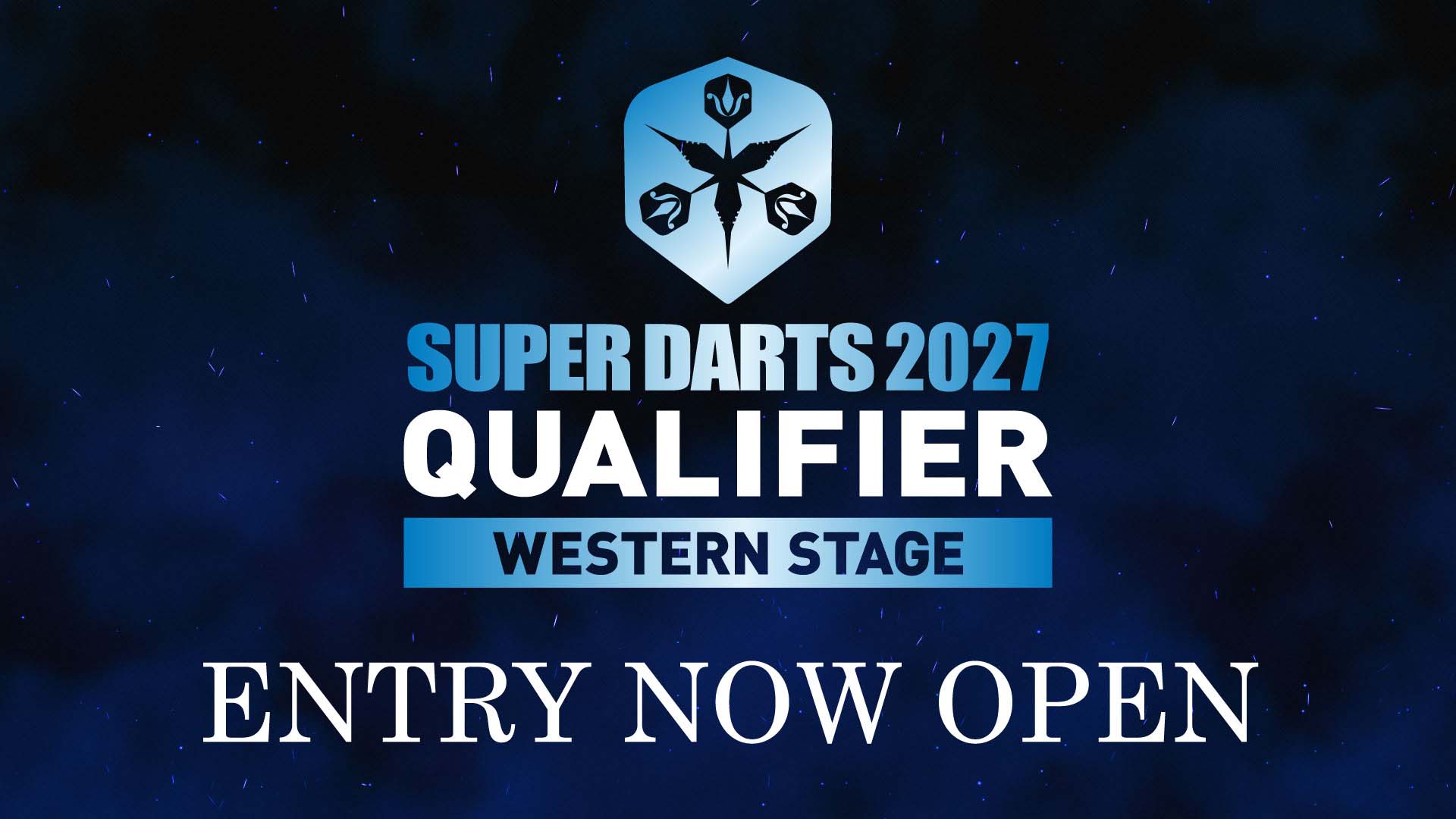 SUPER DARTS 2027 QUALIFIER WESTERN STAGE - Entries are now OPEN